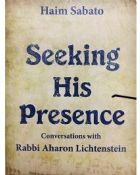 Seeking His Presence:Conversations With Rabbi Aharon Lichtenstein