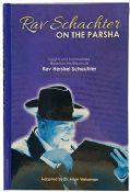 Rav Schachter On The Parsha