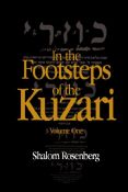 In The Footsteps Of The Kuzari Volume One